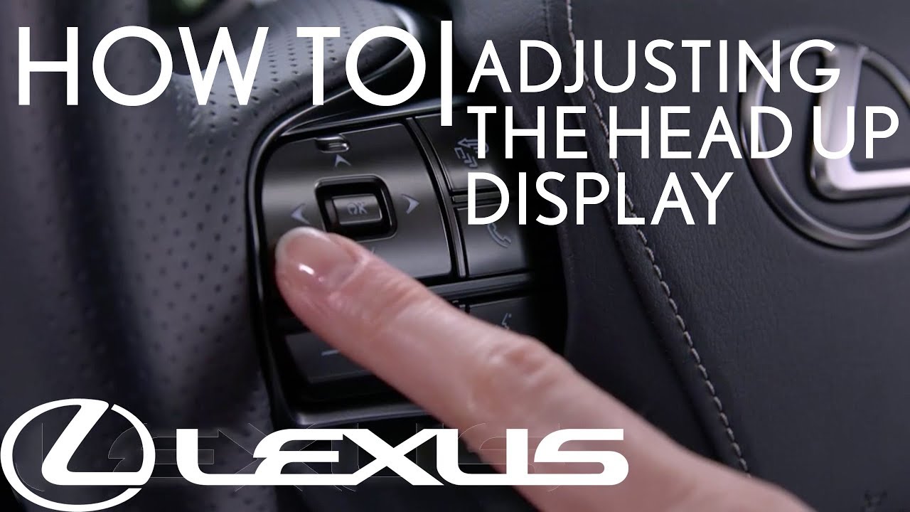 How-To Adjust the Head-Up Display | Lexus