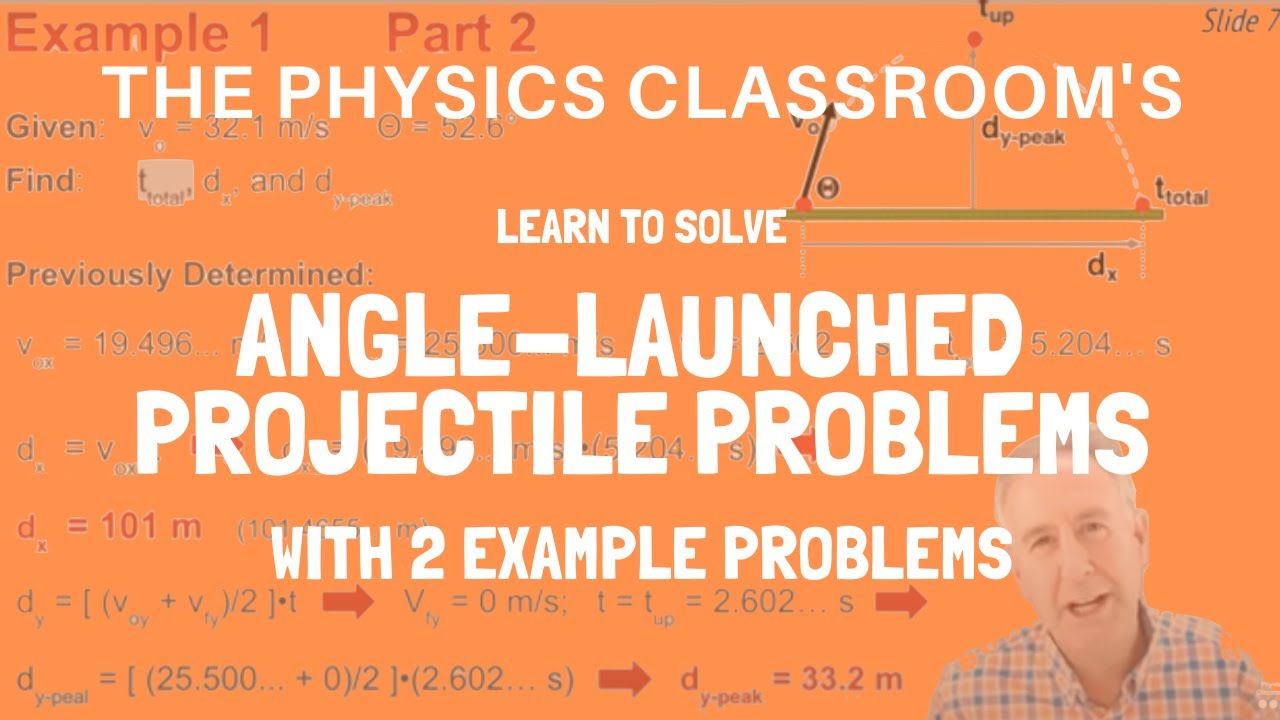 Solving Angle-Launched Projectile Problems