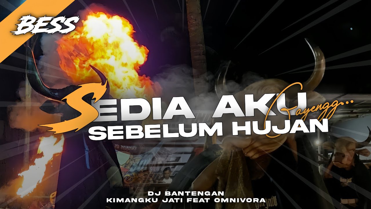 DJ BANTENGAN SEDIA AKU SEBELUM HUJAN ‼️ KI MANGKU JATI X OMNIVORA PROJECT | GAYENG ABISS