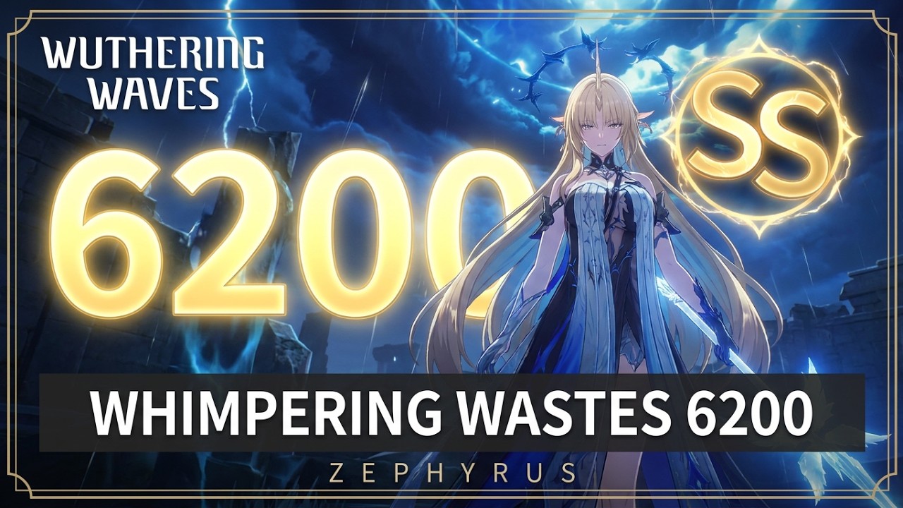 Wuthering Waves | The entire process of completing Whimpering Wastes with 6200 points edited video