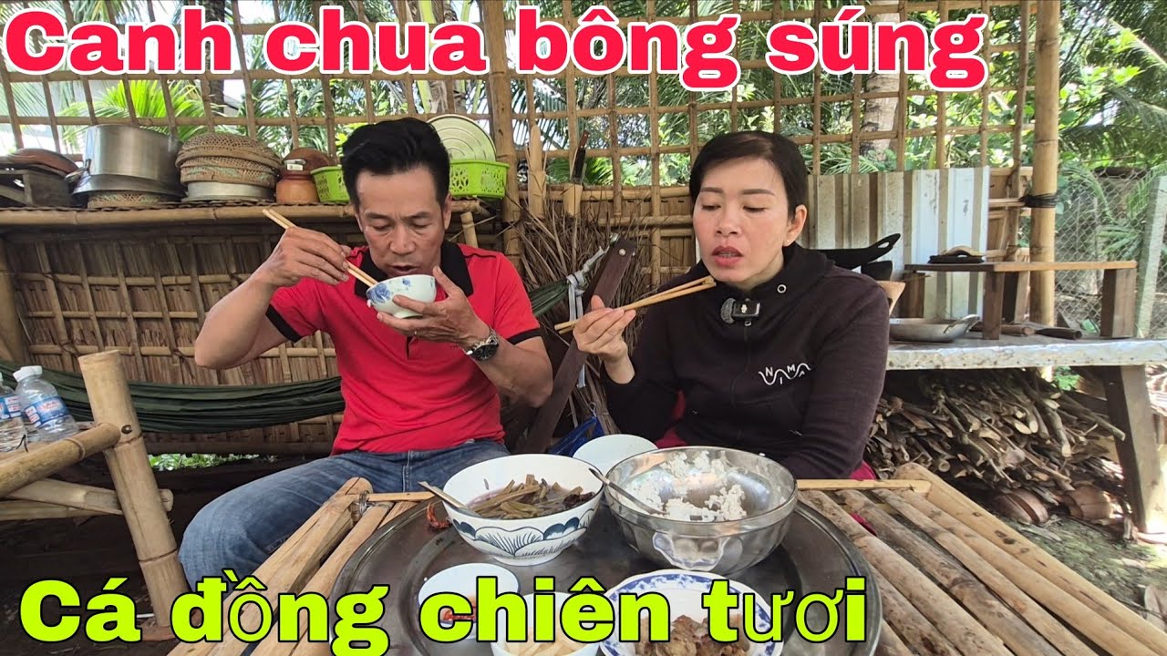 Canh chua bông súng .Cá đồng chiên tươi đậm chất Miền Tây. Cơm Quê 