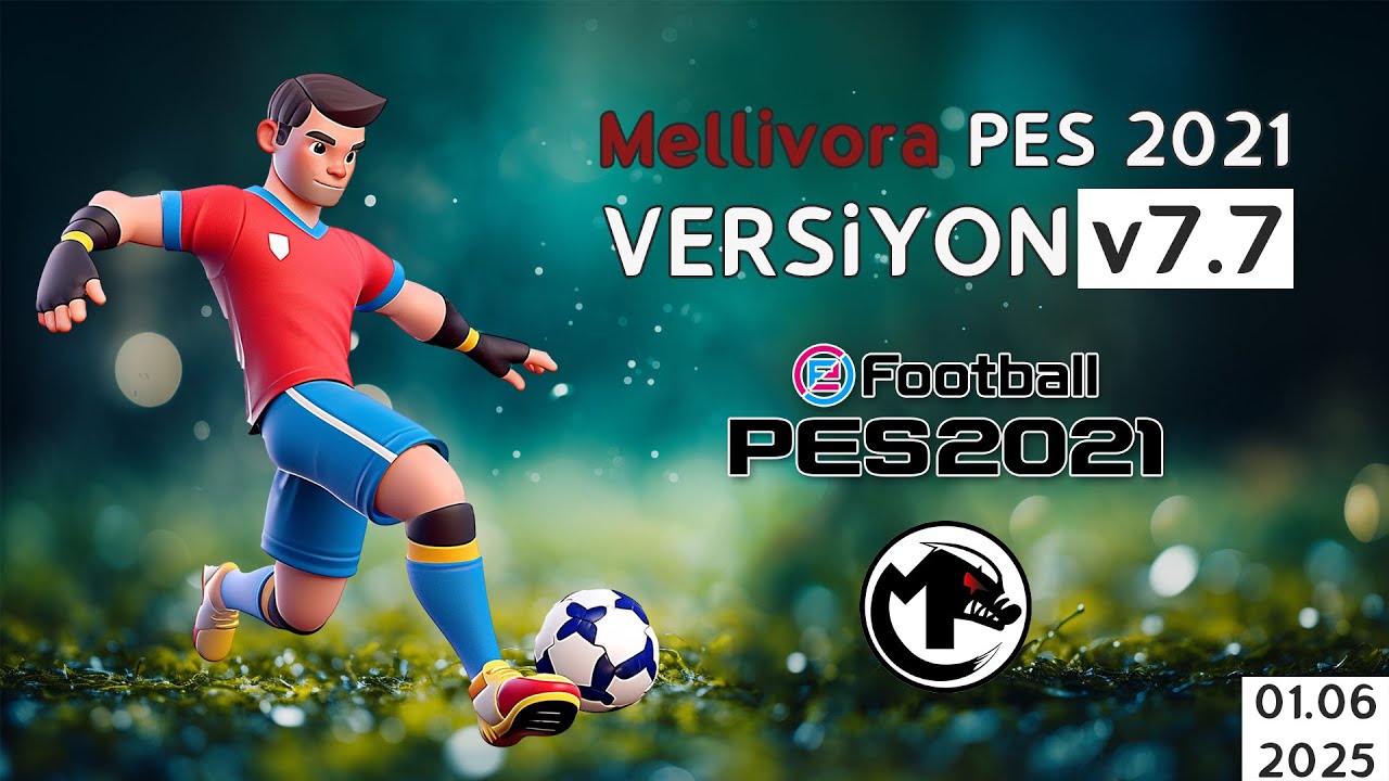 Mellivora PES 2021 v7.7 Güncelleme Kurulum