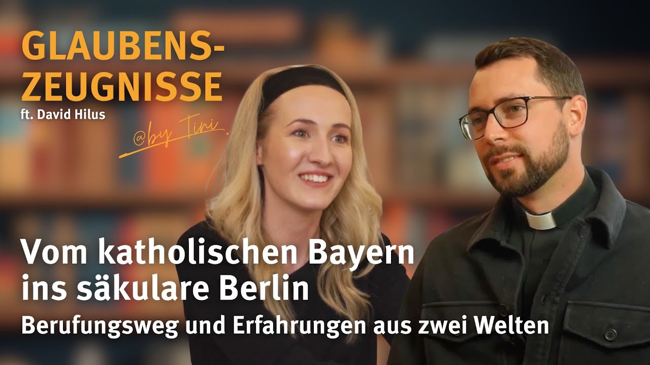 Vom katholischen Bayern ins säkulare Berlin I Glaubenszeugnisse by @tini feat. David Hilus