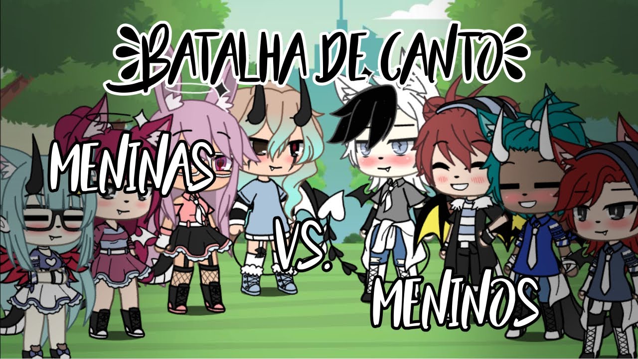{Batalha de canto}||Meninas vs. Meninos||(novas ocs)