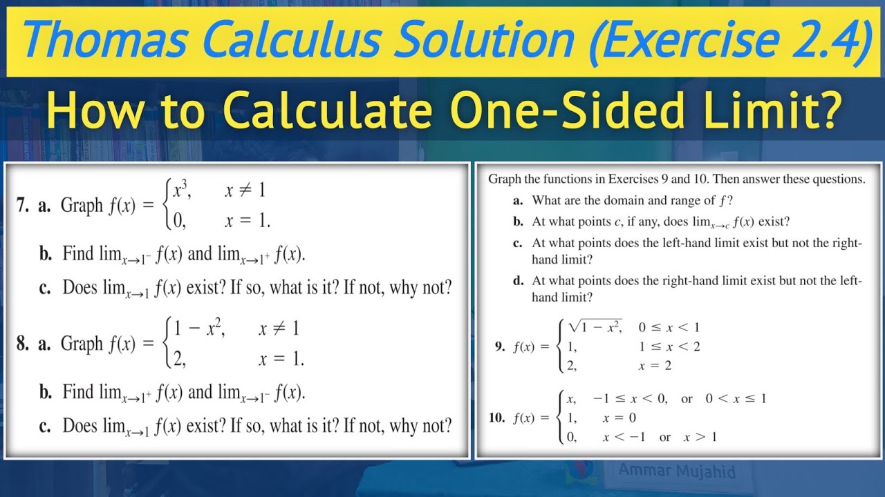 Thomas calculus chapter 2 exercise 2.4 Q7 to Q10 | Left and right Limit of a function || Lec 30