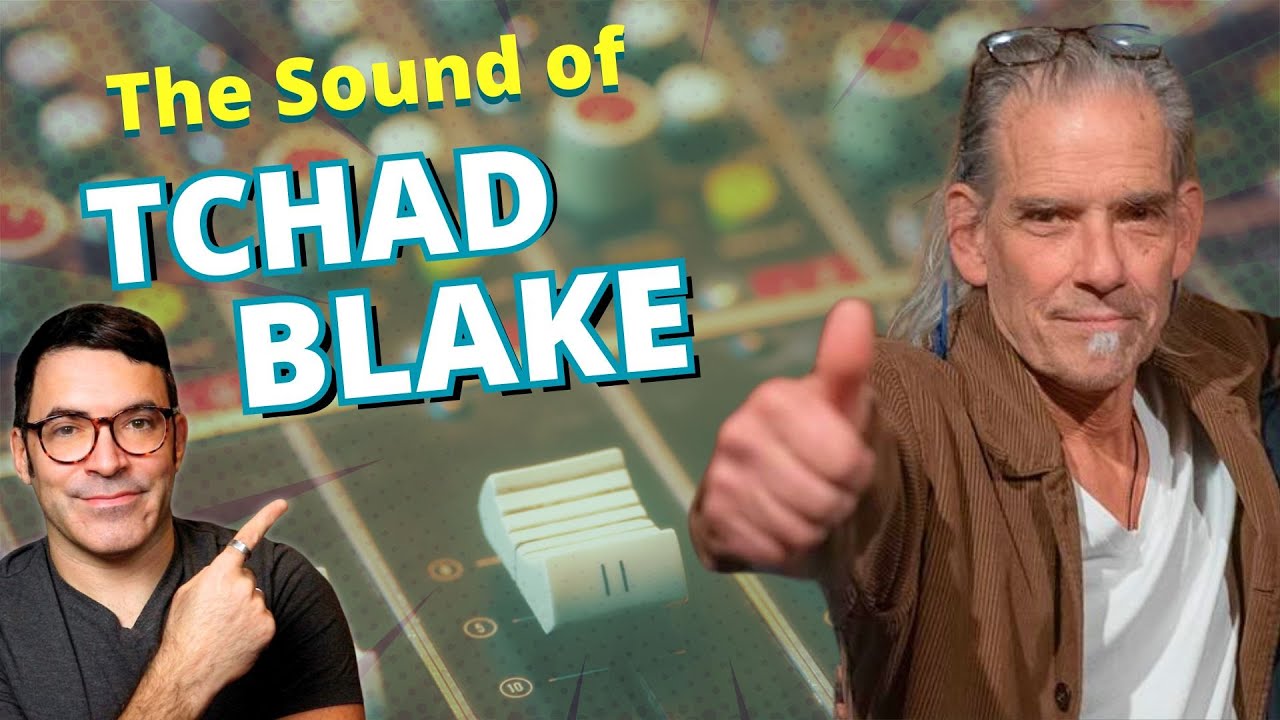 Mix Masters: The Secrets of Tchad Blake's Sound [Analog Tones with Digital Tools]