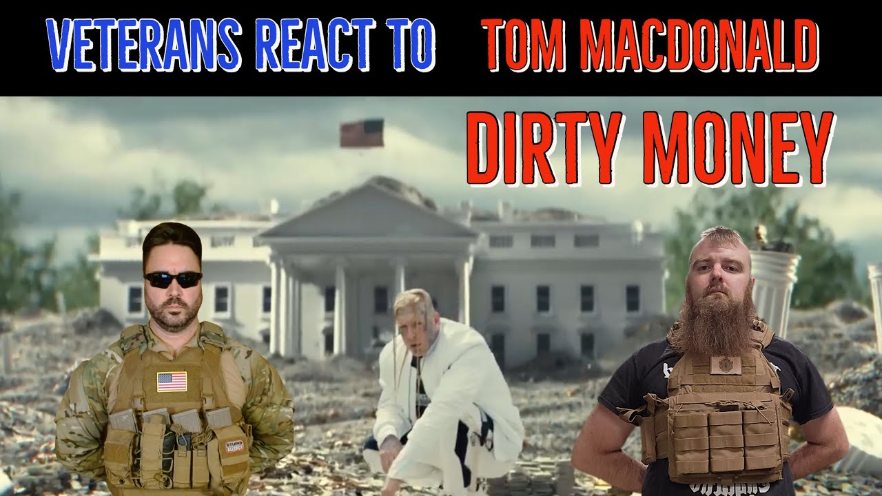 Veterans React To Tom MacDonald “Dirty Money” | Vets Talkin Tunes
