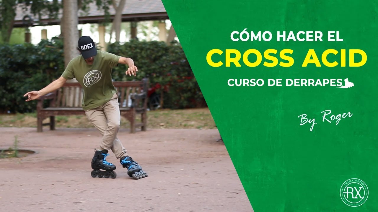 Derrape Cross Acid | ROEX | Curso de Derrapes 🔥 Patines en L&iacute;nea