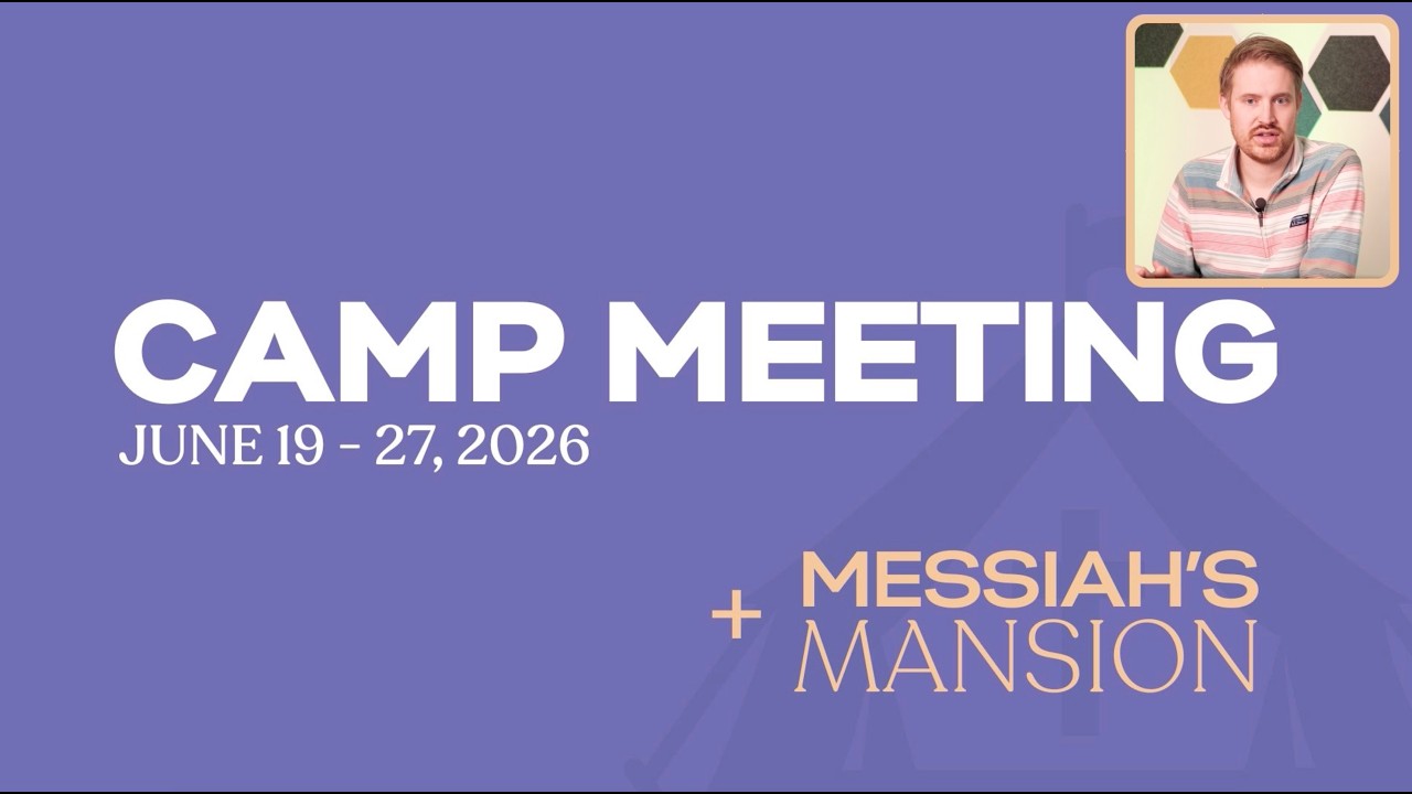 Special Announcement for Camp Meeting 2026!