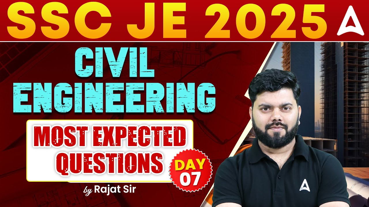 SSC JE 2025 Civil | Most Expected Questions Day 7 | SSC JE Civil Engineering Practice by Rajat Sir