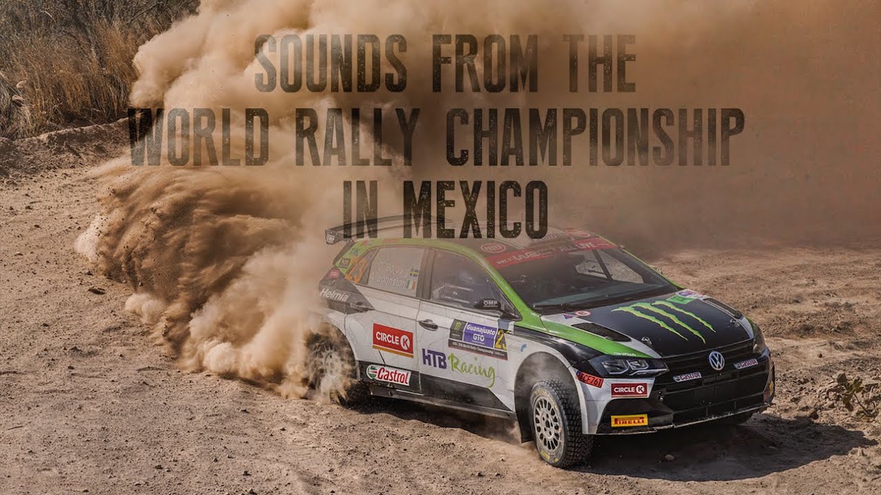 Sounds From WRC Mexico - Monster Energy