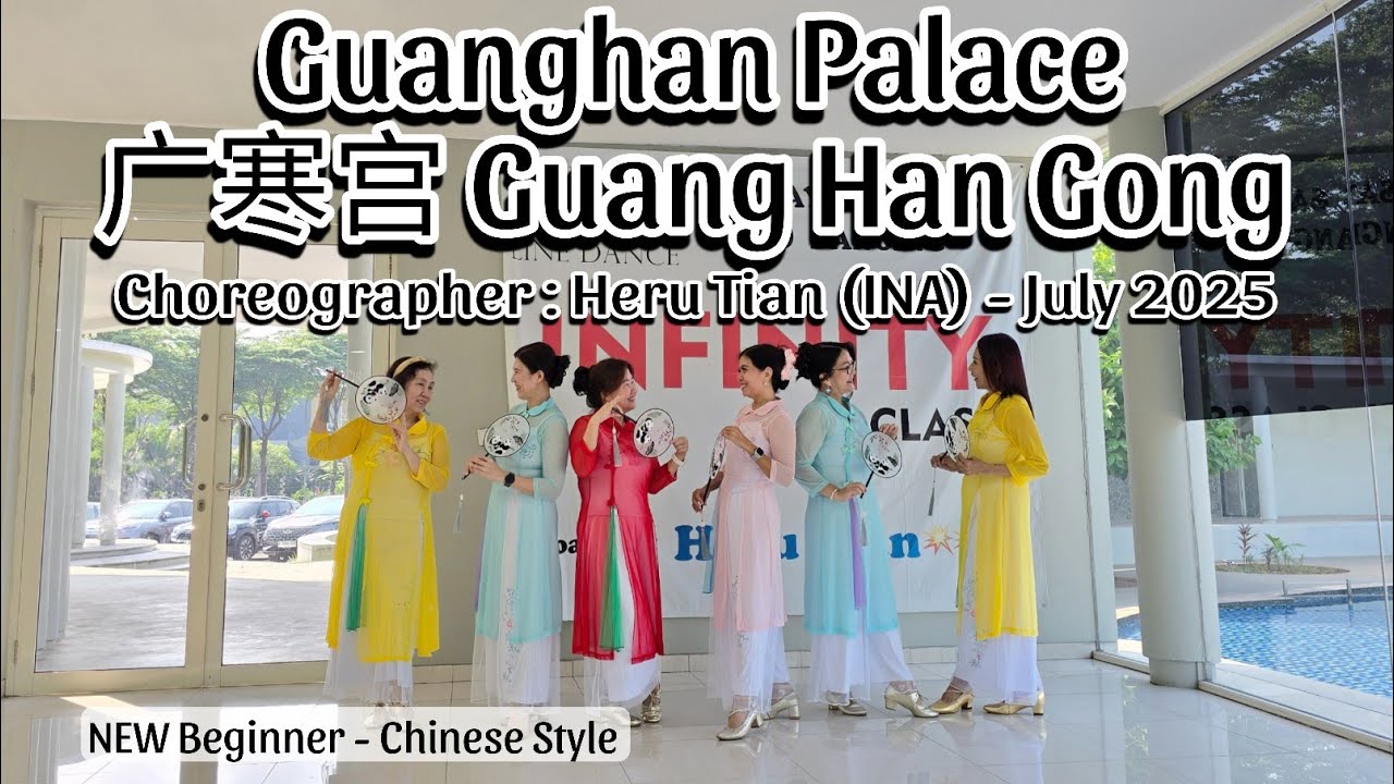 INFINITY | Guanghan Palace (广寒宫 Guang Han Gong) | LINE DANCE | Beginner - Chinese | Heru Tian