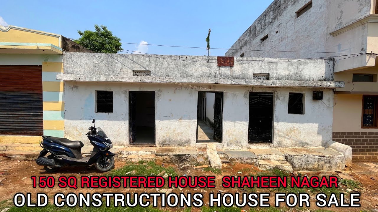 150 SQYARDS REGISTERED HOUSE FOR SALE HABEEB COLONY SHAHEEN NAGAR OLD CONSTRUCTIONS HOUSE LOW BUDGET