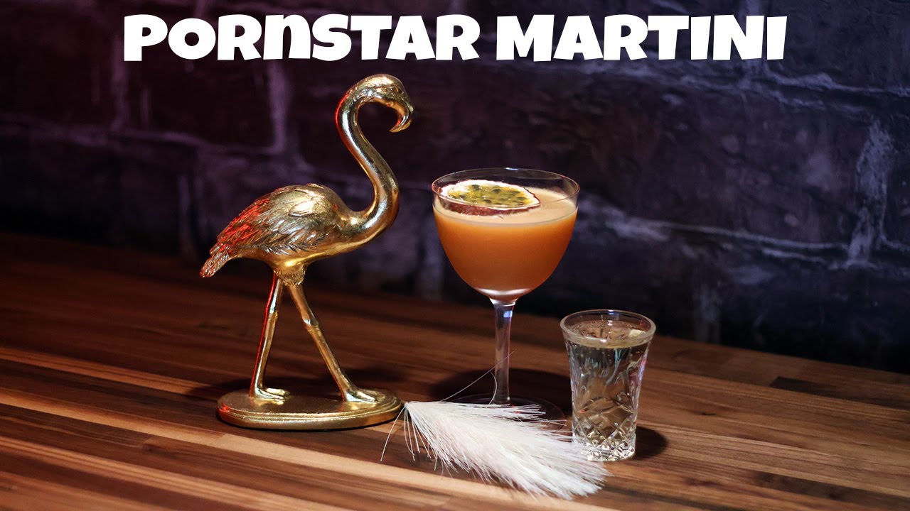 How to Make a Pornstar Martini That Wows Every Time!!!