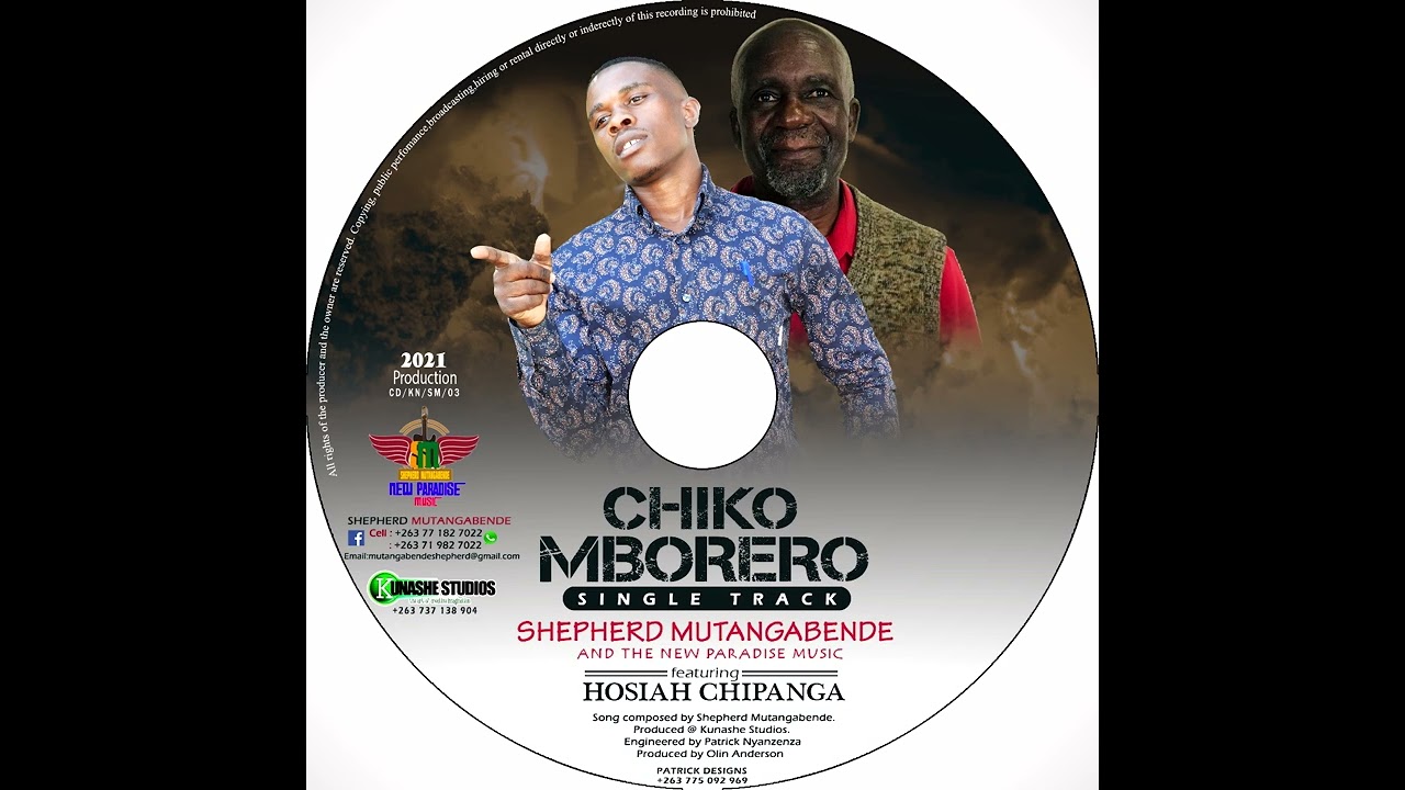 CHIKOMBORERO - Shepherd Mutangabende ft Hosiah Chipanga ( is official audio 2022 production)