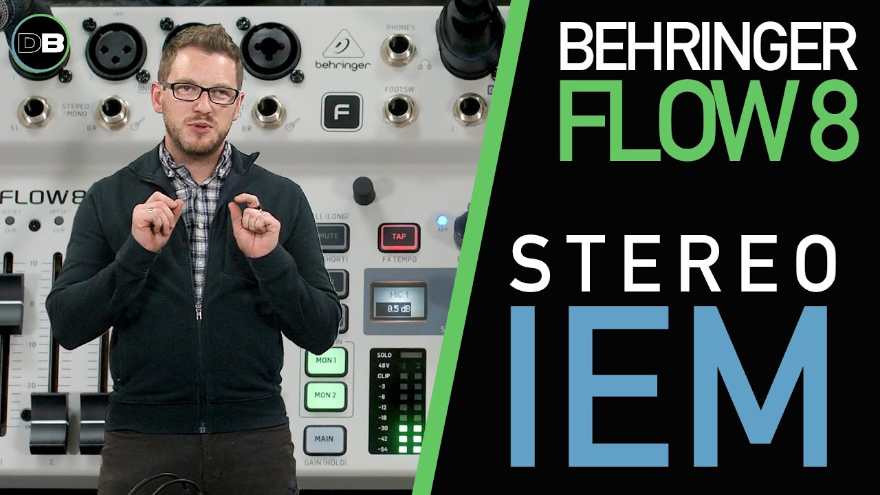 Behringer Flow 8 - Stereo IEM Setup on the Behringer Flow 8
