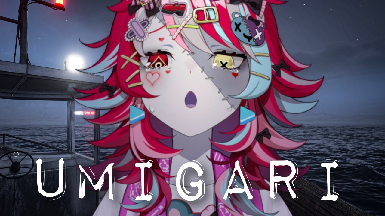 【UMIGARI | ウミガリ】 ME AND MY THALASSOPHOBIA ARE SHAKING  【Kureiji Ollie】