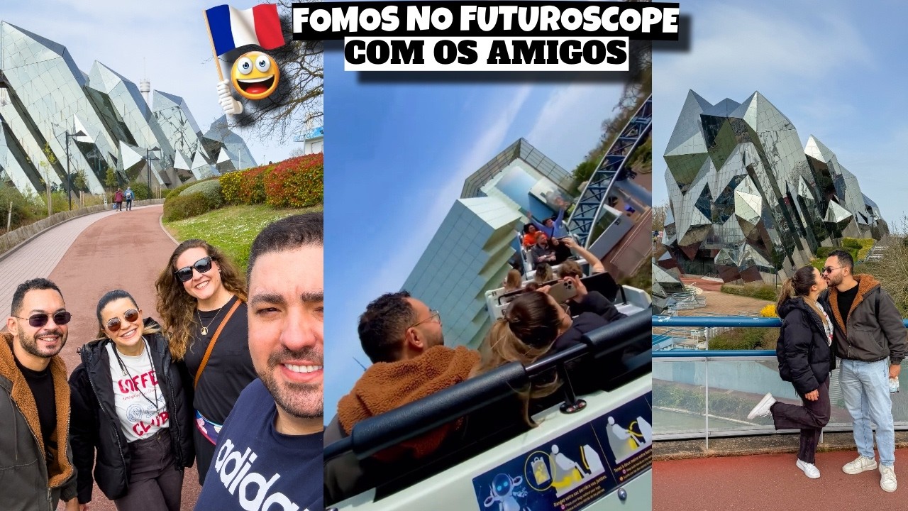 FOMOS NO PARQUE MAIS FUTURISTA DA FRANÇA | FUTUROSCOPE ❤️ - Bruna Paula