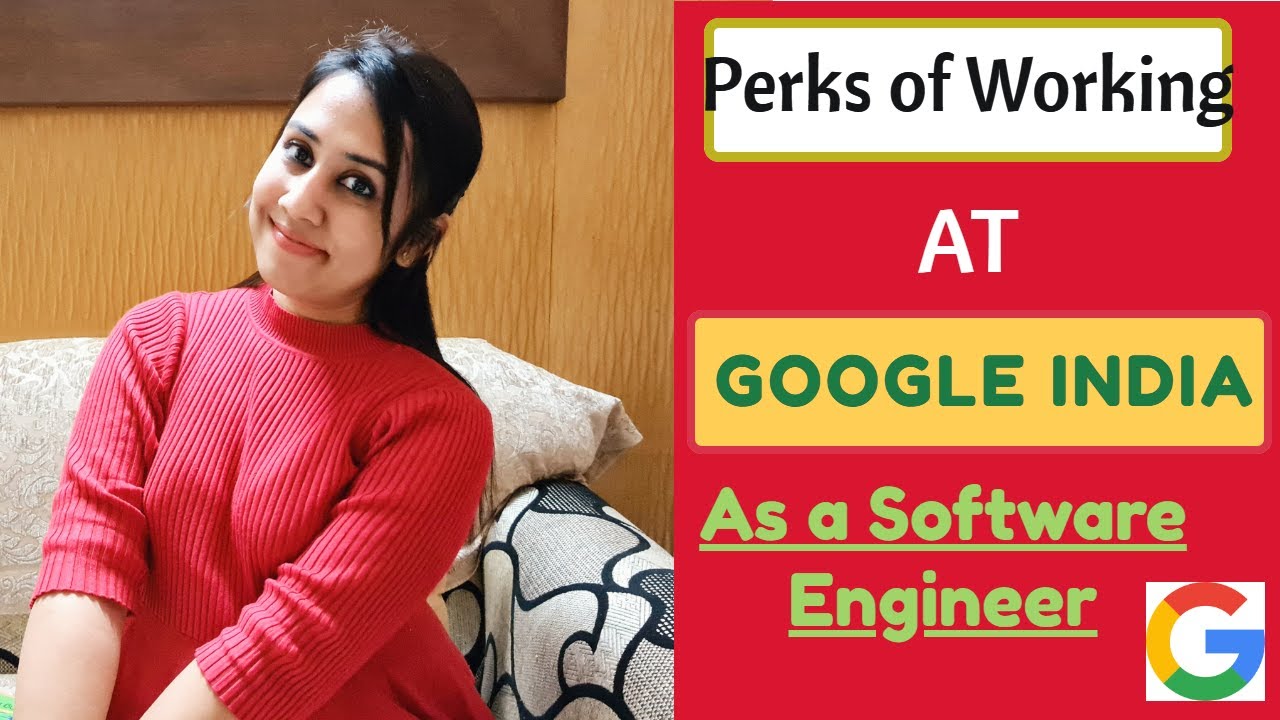 Perks of working at Google India as a Software Engineer | The lady Saga | Megha Goyal