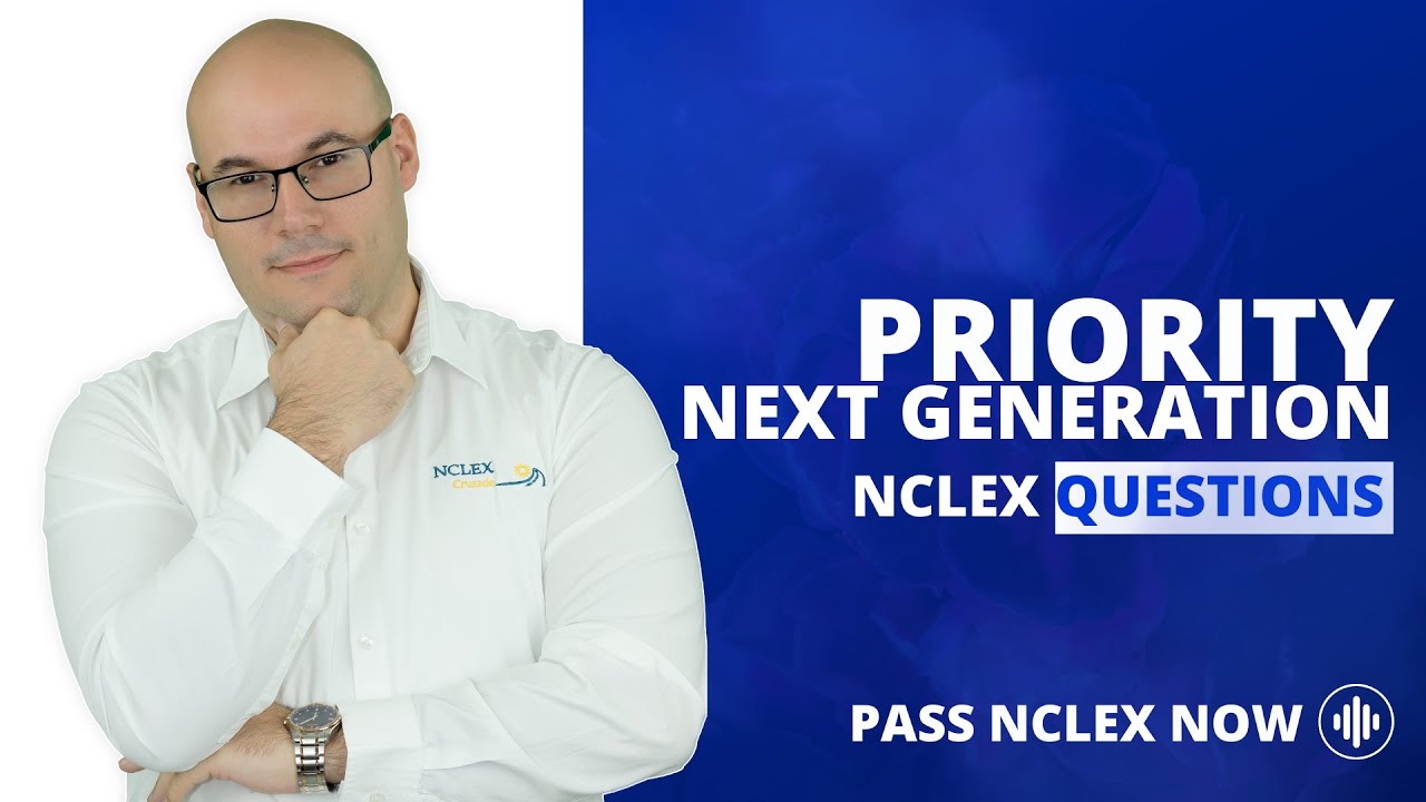 Clinical Judgement on the Next Generation NCLEX