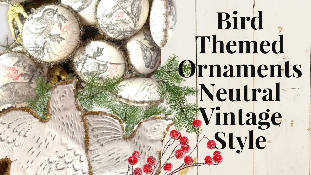 Cottage Christmas Decor for the Tree using Vintage Neutral Colors