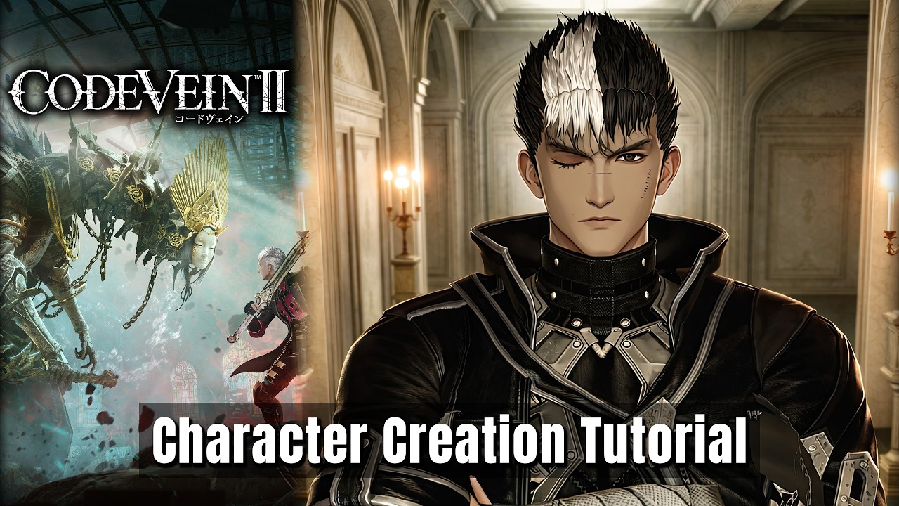 CODE VEIN 2 - Guts (Berserk) - Male Character Creation Tutorial