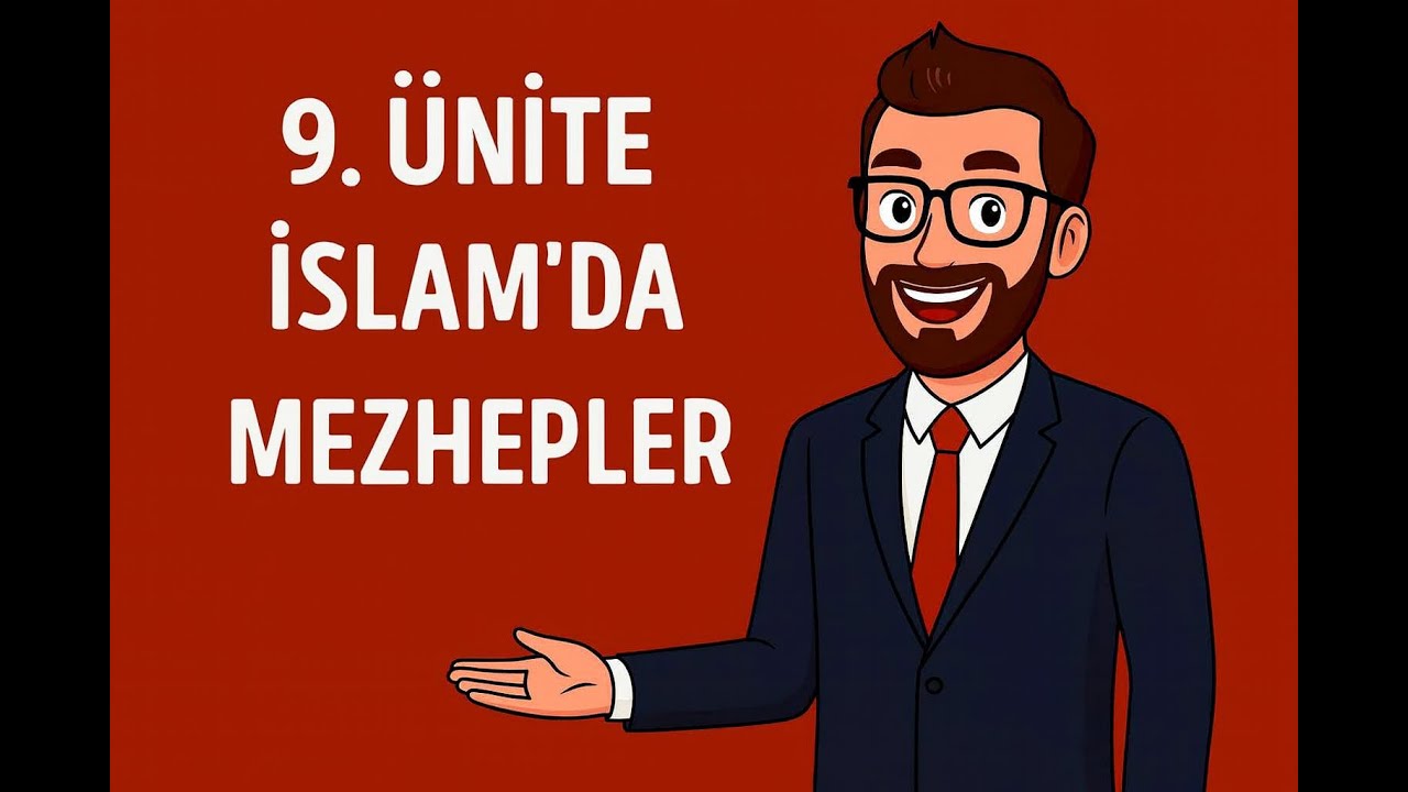 9-İSLAM DÜŞÜNCESİNDE MEZHEPLER YKS (TYT-AYT) DİN KÜLTÜRÜ KONU ANLATIMI- 2026 - EMRE YÜRÜK