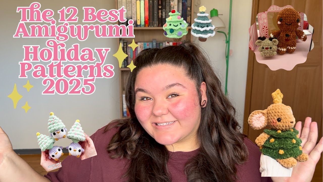 The 12 Best Holiday Amigurumi Patterns For 2025//Holiday Crochet Patterns For 2025 Gifts And Markets
