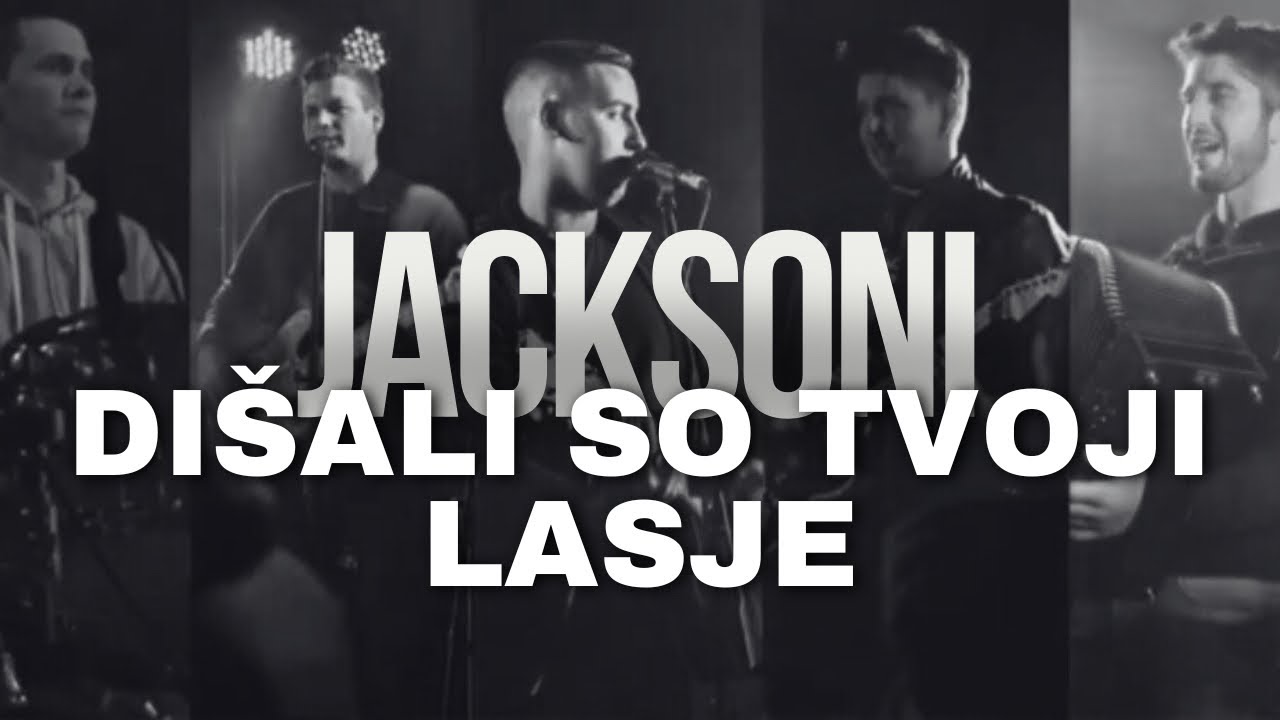 JACKSONI - Dišali so tvoji lasje (official video)
