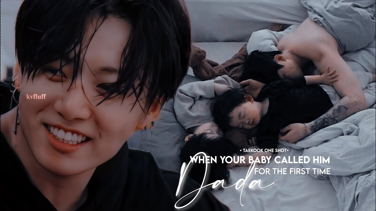 [𝐓𝐚𝐞𝐤𝐨𝐨𝐤 𝐅𝐟.]⎯  When my baby called him 𝘿𝙖𝙙𝙖 for the first time..