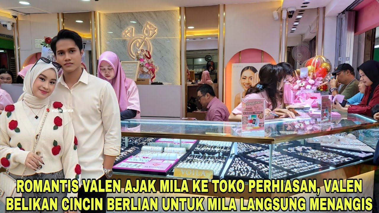 Romantis Valen Ajak Mila ke Toko Perhiasan,Valen Belikan Cincin Berlian Untuk Mila Langsung Menangis