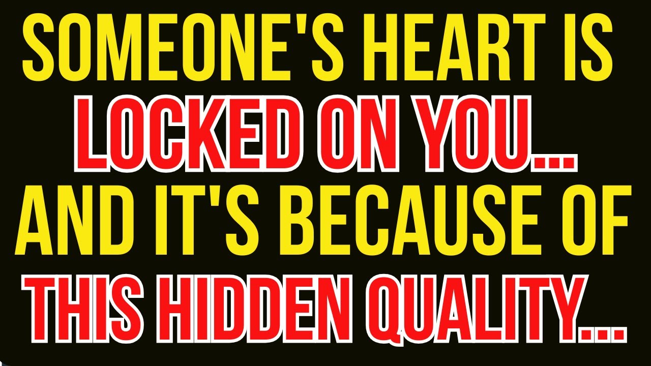 Someone's Heart Is Locked on You… And It's Because of This Hidden Quality