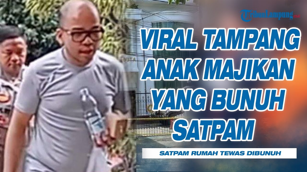 Tampang Anak Majikan yang Bunuh Satpam di Rumah Mewah
