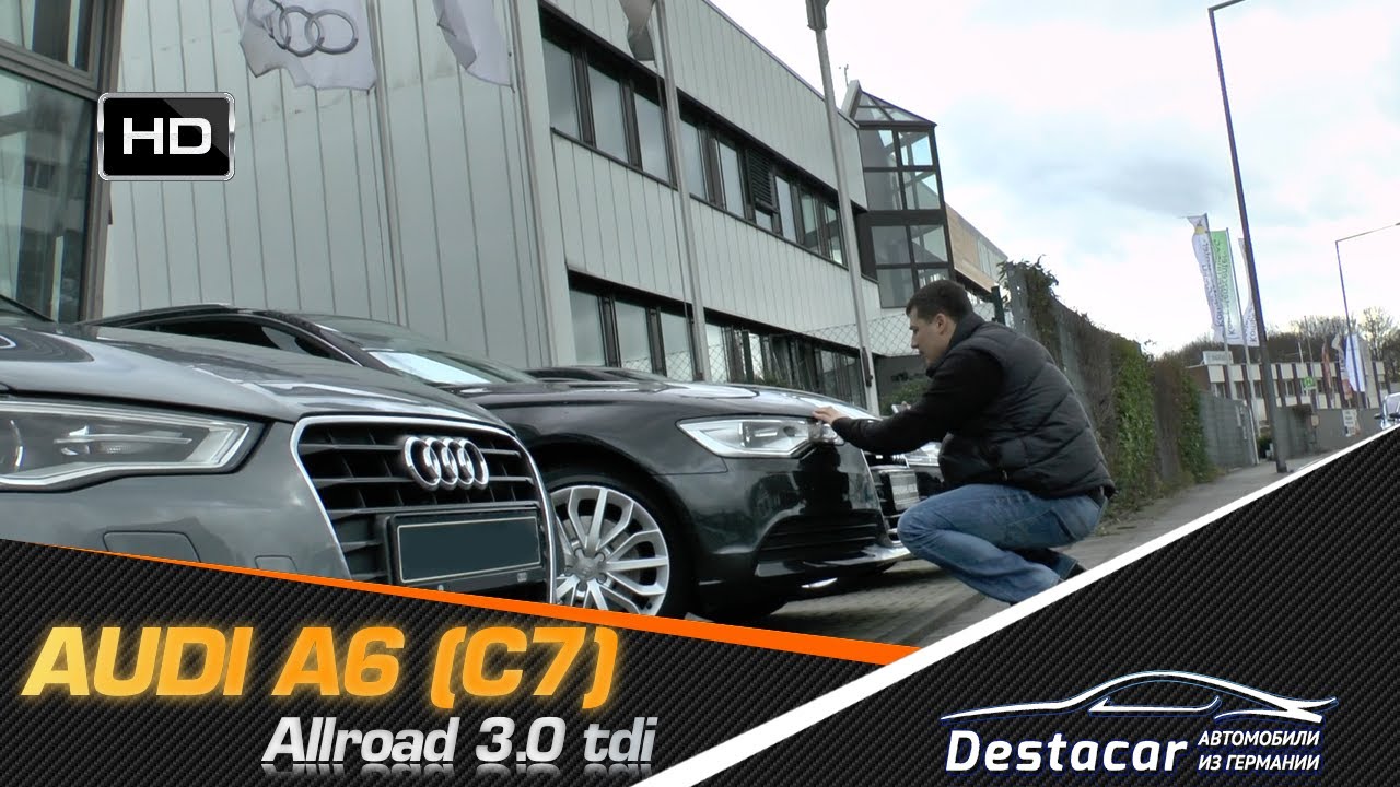осмотр Audi a6 S Tronic Quattro, Автомобили из Германии - Destacar