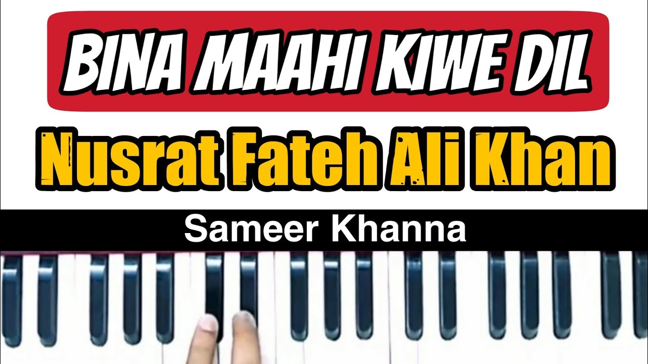 Bina Maahi Kiwe Dil Parchaawan Harmonium Lesson ❤️🔥 || Usrad Nusrat Fateh Ali Khan Sahab