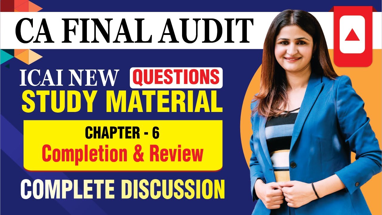 CA FINAL AUDIT STUDY MATERIAL QUES || CH 06 || CA FINAL AUDIT || MAY 2024 EXAMS || NEW SYLLABUS ||