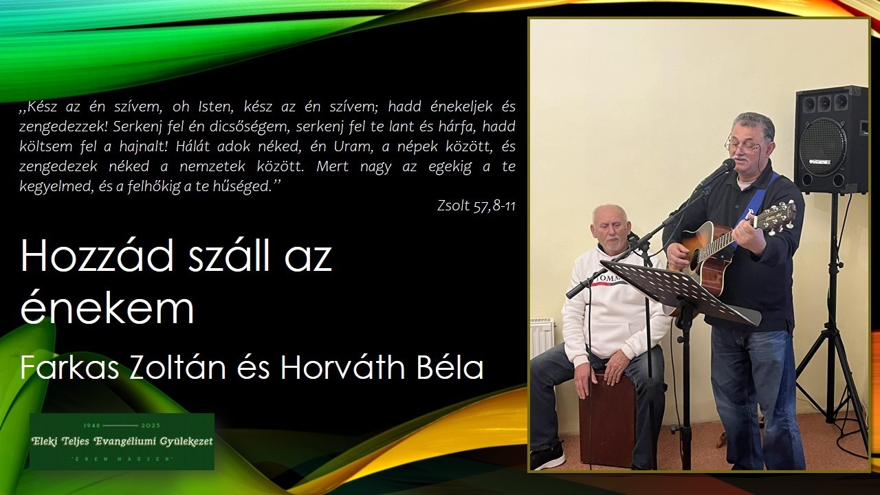 Farkas Zoltán - Horváth Béla: Hozzád száll az énekem