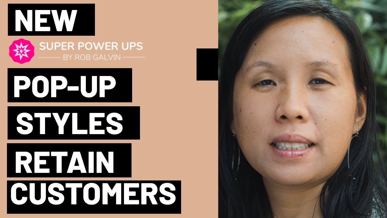 5 Exciting New Popup Thinkific Super Powerup Styles by Thinkific Expert Rob Galvin