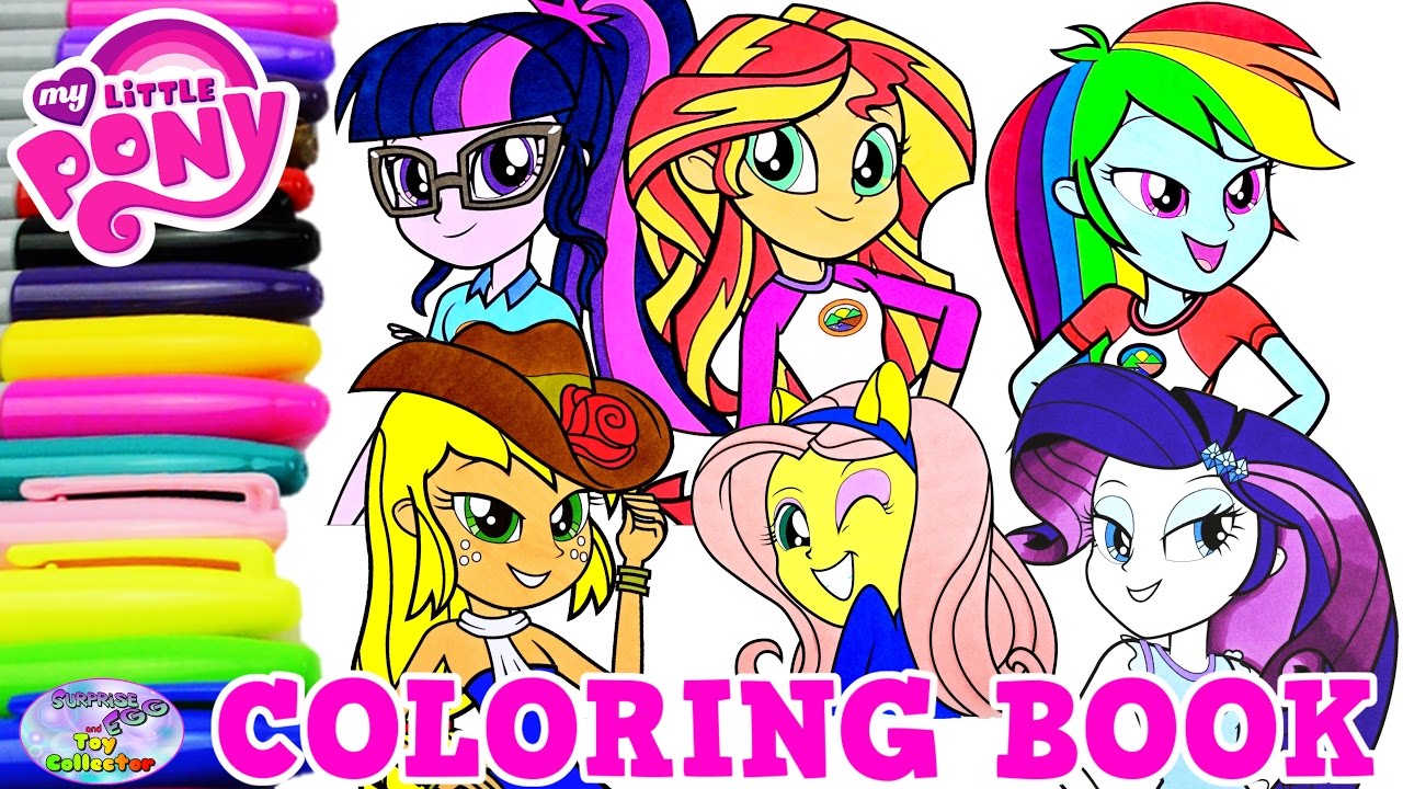 My Little Pony Coloring Book Compilation EG Mane 6 Episode MLP Surprise Egg and Toy Collector SETC