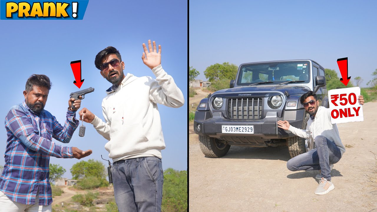 Selling Our Thar In Just 50 Rupees - Prank | गलत आदमी से पंगा ले लिया😳