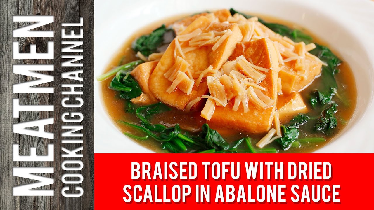 Braised tofu with dried scallop in abalone sauce - 红烧干贝豆腐