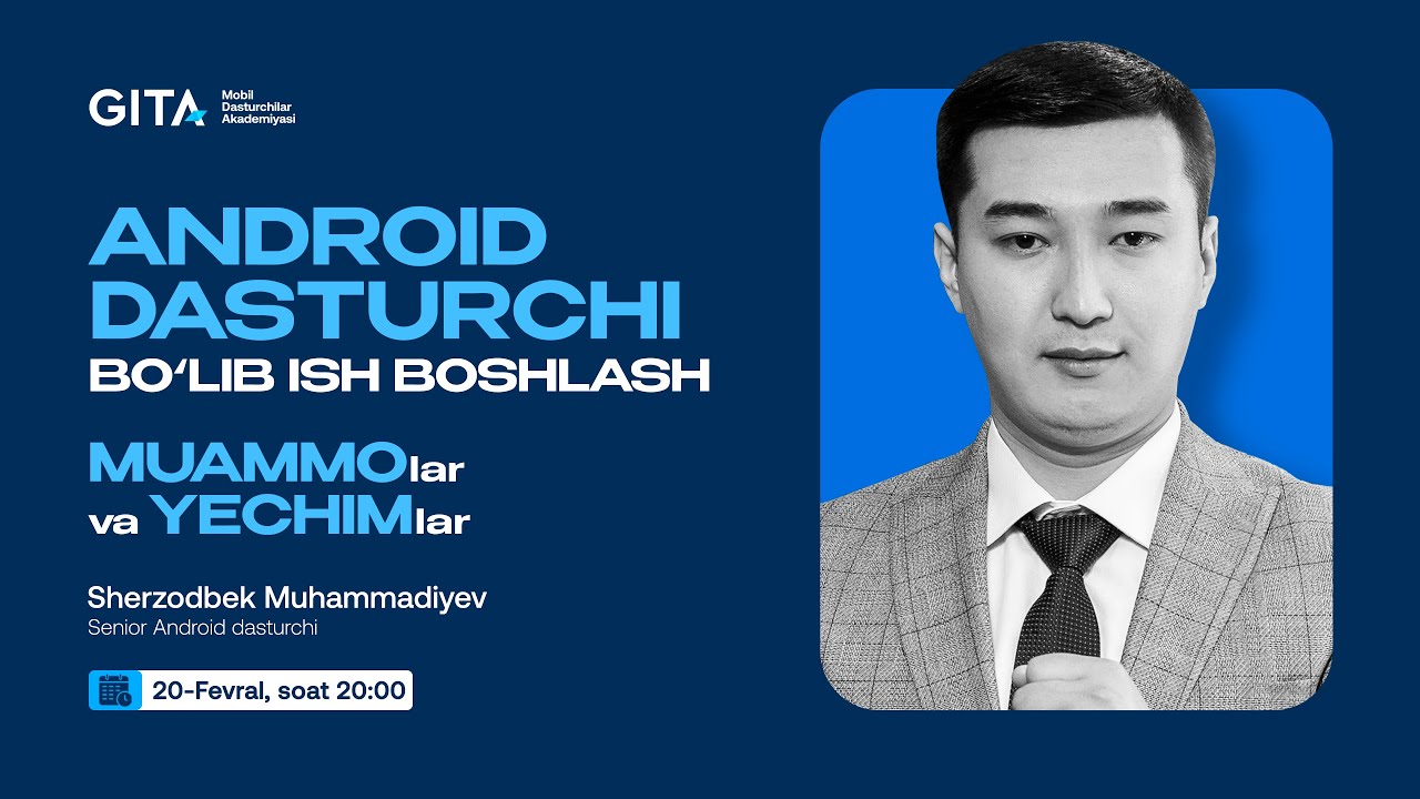 Android dasturchi bo'lib ish boshlash,  muammolar va yechimlar | Sherzodbek Muhammadiyev