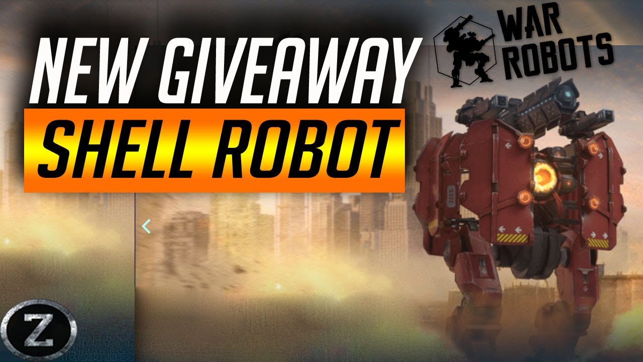 *NEW* GIVEAWAY - SHELL ROBOT #WRwinShell | War Robots | WR |