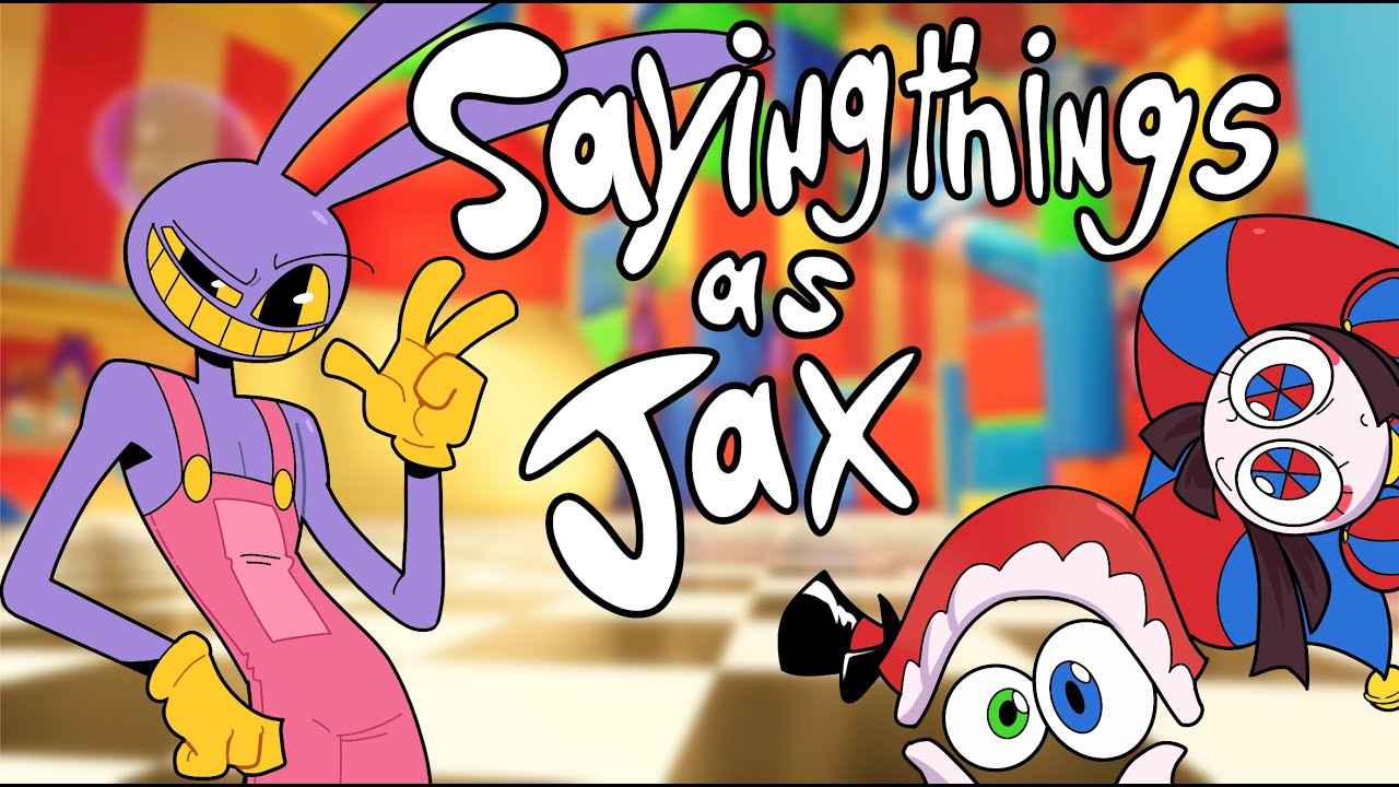 Saying Things as Jax (Ft: Snoopy7c7, Søundbøx and more!)