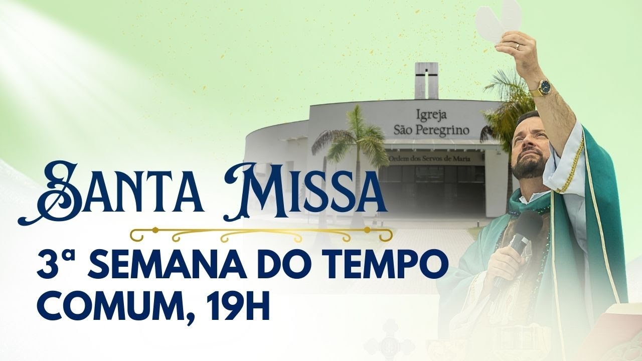 Santa Missa com Frei Rinaldo | Igreja São Peregrino | 29/01/26 às 19h