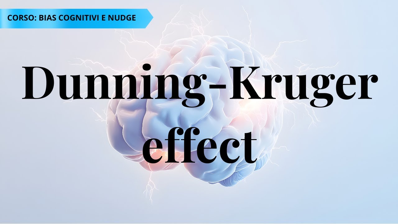 Dunning–Kruger Effect: quando la sicurezza non è competenza