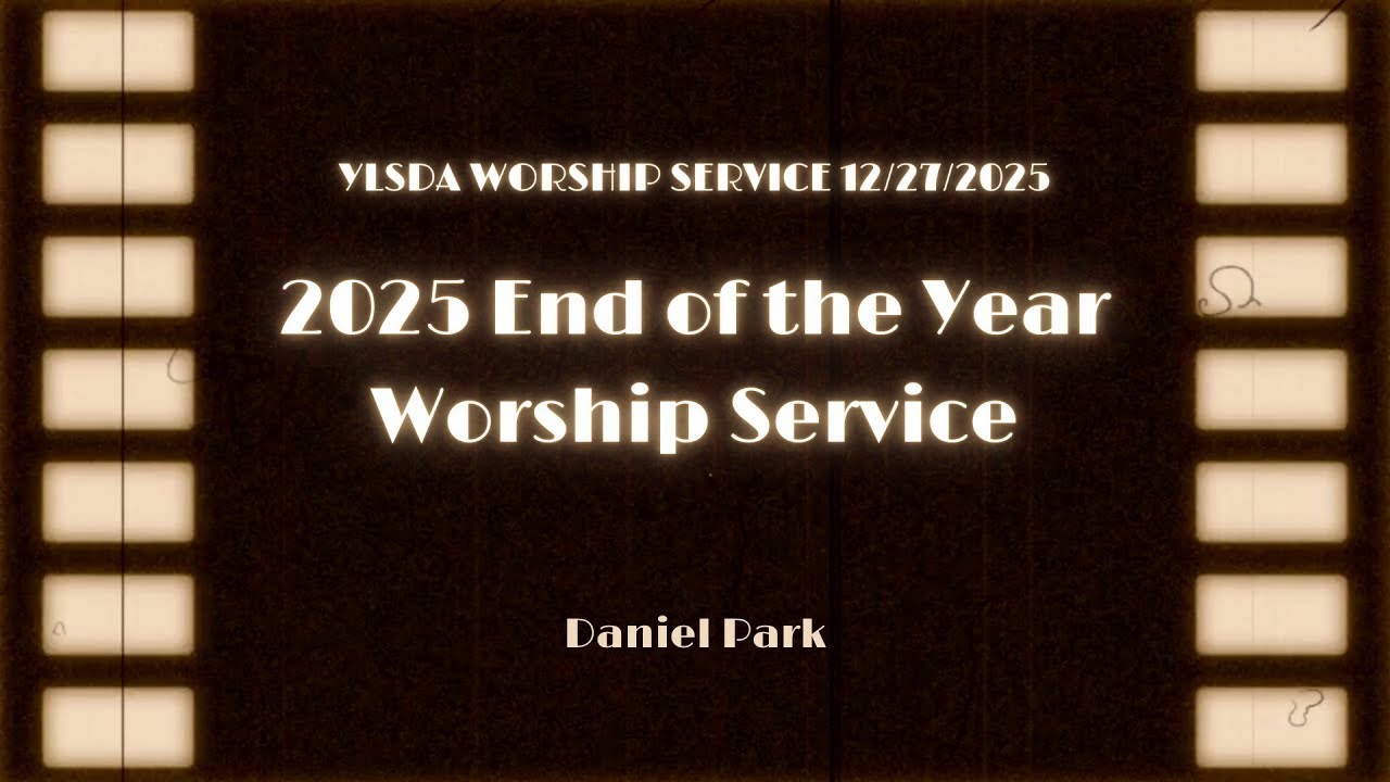 2025 End of the Year Worship Service | Pastor Daniel Park