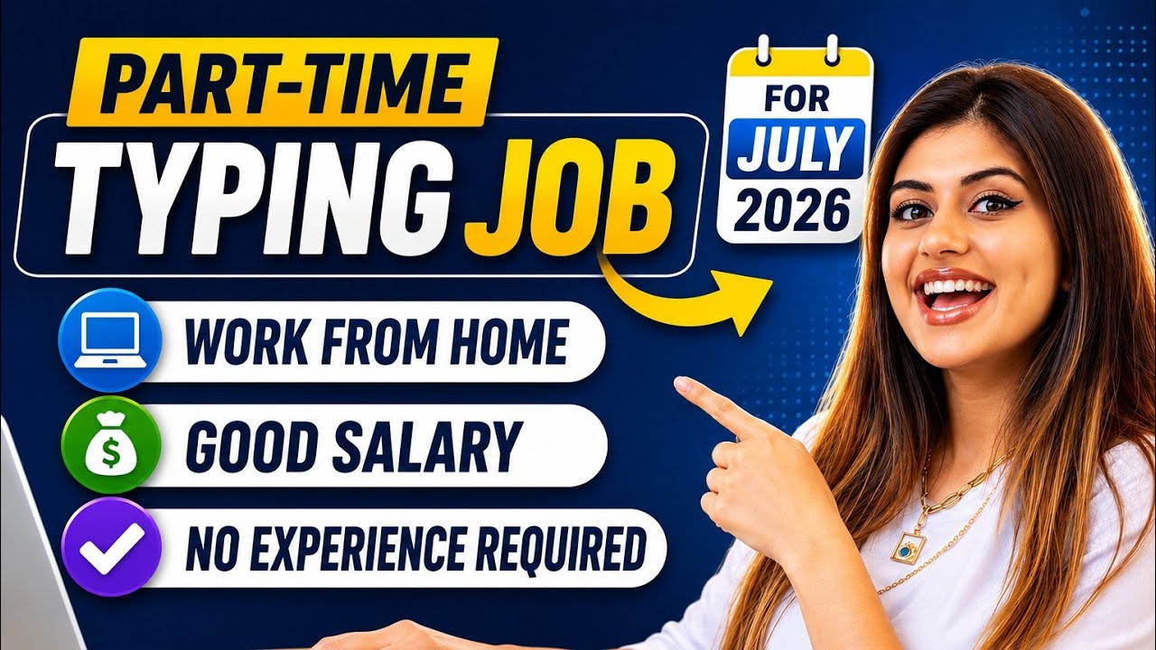 🔴Typing - Work From Home Job | For July 2026 | Online Typing Job 2026 | घर बैठे काम 🔥