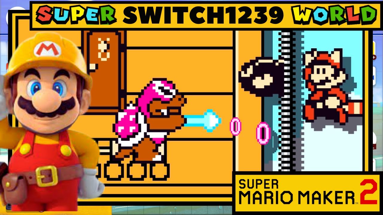 SMM2: Super Switch1239 World  #7