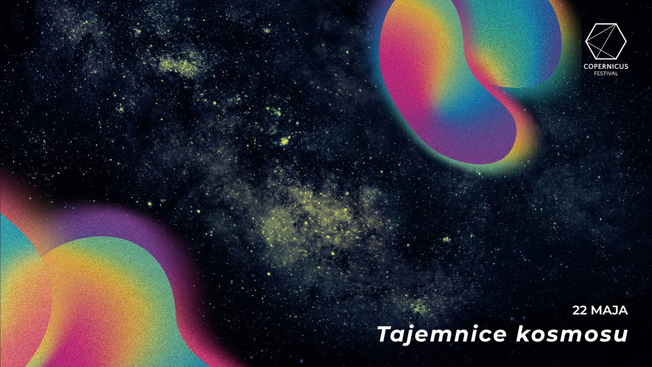Tajemnice kosmosu | Copernicus Festival 2025, dzień 3